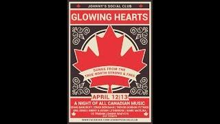 Glowing Hearts - Canadian Music Night - Johnny's Social Club - Act 2