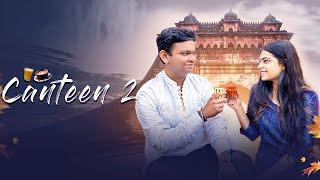 Canteen 2 (Short Film) Shot on iPhone | Shourya Kumar Lal | Nomya | Charles | Pakhi | Kunal