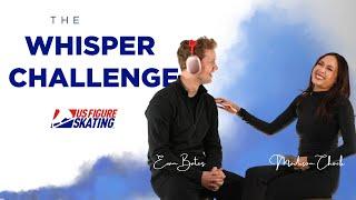 The Whisper Challenge with Madison Chock & Evan Bates