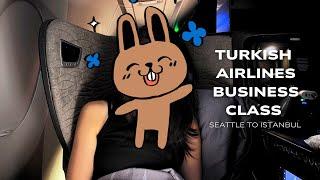 $4500 Lie Flat Business Class with Turkish Airlines ️ | Seattle to Istanbul