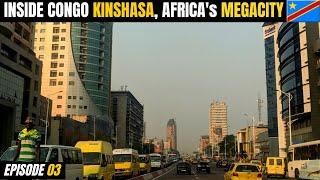 Inside DR Congo's Capital Kinshasa ( KINSHASA, Africa's MEGACITY ) 