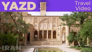 Yazd, Iran Travel Video | We Travel