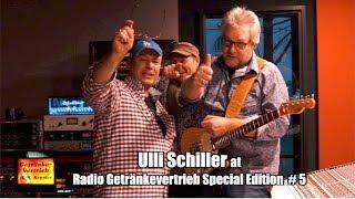 Ulli Schiller at Radio Getränkevertrieb - Special Edition # 5