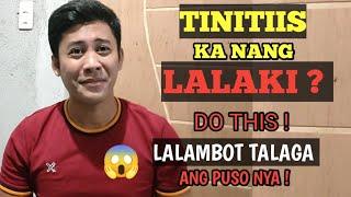 Dapat gawin upang hindi ka matiis ng Lalaki | Home of Love Advice  ️‍🩹