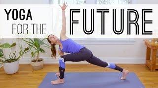 Yoga For The Future  |  Yoga With Adriene