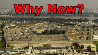 Why Has The Pentagon Green Lighted UFO Disclosure?