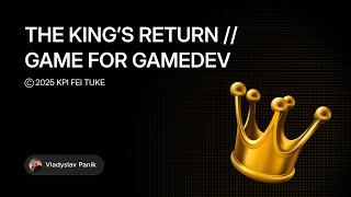 TEASER THE KING'S RETURN | GAMEDEV | KPI FEI TUKE @ 2025