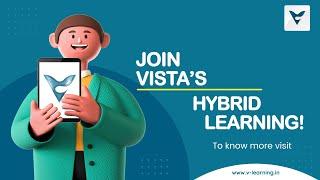 Vista's Hybrid Learning | A New Approach To Learning