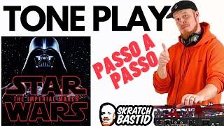 TONE PLAY RAIZ ROTINA SKRATCH BASTID (IMPERIAL MARCH) PASSO A PASSO