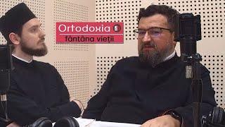 Ortodoxia, fântâna vieții - Pr. Grigorie Foltiș în dialog cu Pr. Conf. Univ. Dr. Grigore Dinu Moș