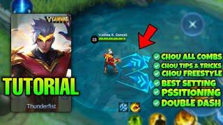 CHOU ALL SKILL COMBO TUTORIAL 2023 | CHOU DOUBLE DASH TUTORIAL, FREESTYLE,TIPS & TRICKS - MLBB