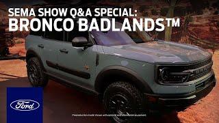 Ford Auto Nights: SEMA Show Q&A Special - Bronco Sport Badlands™ | Ford