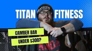 TITAN FITNESS REVIEW :: RACKABLE CAMBER BAR