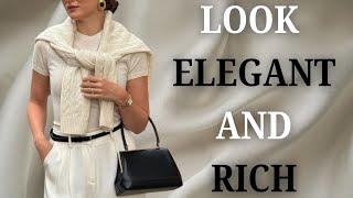 "How to Dress Like a Rich Woman Without Breaking the Bank" | How to an elegant woman