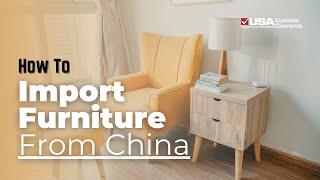 How to Import Furniture from China