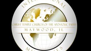 Christ Temple Church of the Apostolic Faith Live Stream