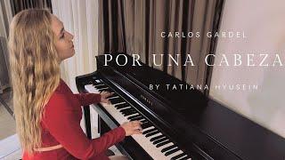 "Por una Cabeza" - Carlos Gardel (by Tatiana Hyusein)