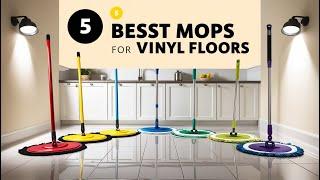 5 Best Mops for Vinyl Floors of 2024