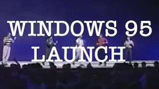 Windows 95 Launch Commentary