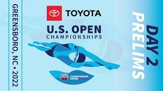 Day 2 Prelims | 2022 Toyota U.S. Open