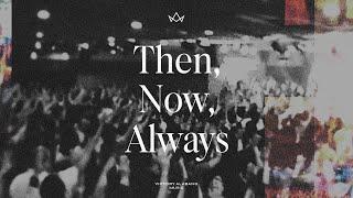 Then, Now, Always (Official Lyric Video) - Victory Alabang Music