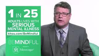 Be Mindful: Mental illness affects the whole family