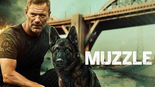 K9 Action Movie | Muzzle | Official Trailer | 2023 | Aaron Eckhart, Stephen Lang