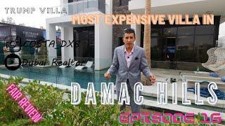 Fair review of the Most expensive Trump Villa in Damac Hills Dubai