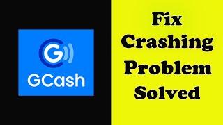 Fix GCash App Keeps Crashing Problem Solved in Android - GCash App Crash Error