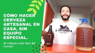 Cómo hacer cerveza artesanal sin equipo especial (En 5 minutos). Método fácil para hacerla en casa.