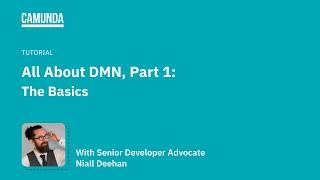 All About DMN, Part 1: The Basics