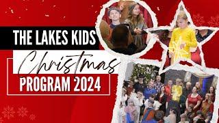 2024 The Lakes Kids Christmas Program