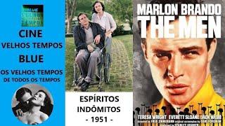 Espíritos Indômitos (1950), Marlon Brando, Teresa Wright & Everett Sloane, Legendado