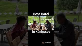 best hotel in Königssee #shorts #germanylife  #Königssee