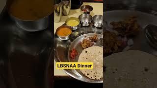 LBSNAA dinner ️️ way to dream #lbsnaa #faculty #upsc #dream