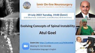 İON 261. lecture, Goel: Evolving Concepts of Spinal Instability 19.07.22