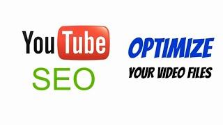 YouTube SEO - Video File SEO - Optimize video files metadata - SEO Tutorial for beginners