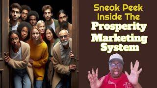 Prosperity Marketing System | Sneak Peek