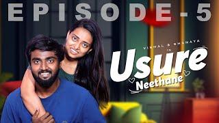 USURE NEETHANE EP 05 | Romantic Web Series | SEMMADAW