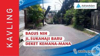 Review kavling jalan Sukahaji Baru Bandung | Adrian Adam Property Network