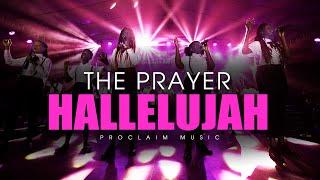 The Prayer | Hallelujah | Proclaim Worship Experience 2020