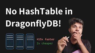 DragonflyDB does not use HashTables but DashTables to hold the data - a deep dive