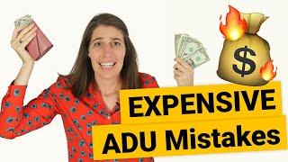 5 Costly Mistakes That Could EXPLODE Your ADU Budget