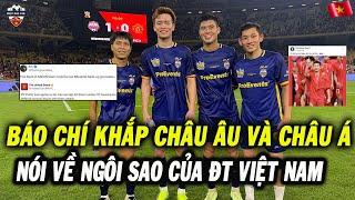 Báo Chí Khắp Châu Âu Và Châu Á Đồng Loạt Lên Tiếng Về Ngôi Sao ĐTVN Ở Trận ASEAN AllStars Hạ Đẹp MU