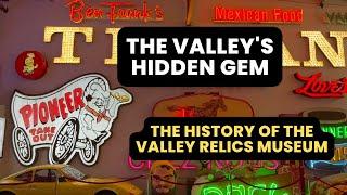 The History of the Valley Relics Museum