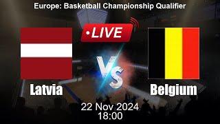  LIVE: Latvia vs Belgium - Basketball Live Score - Europe Basketball Championship Qualifier