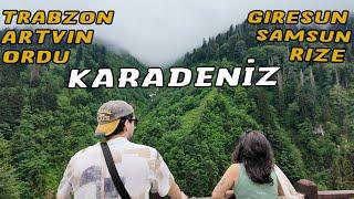 HER YÖNÜYLE KARADENİZ GEZİLECEK EN İYİ YERLER - Ordu, Samsun, Giresun , Trabzon, Rize, Artvin Gezisi