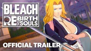 BLEACH Rebirth of Souls — Rangiku Matsumoto Character Gameplay Overview Trailer