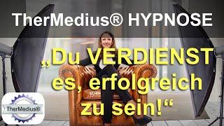 Hypnose „Du verdienst es, erfolgreich zu sein!“