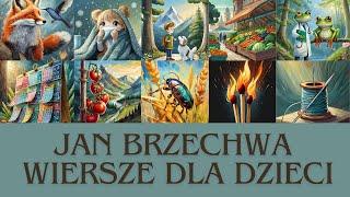 Jan Brzechwa -  wiersze dla dzieci